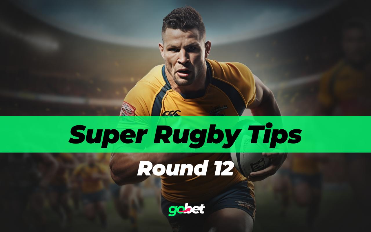 Super Rugby Round 12 Expert Tips & Predictions