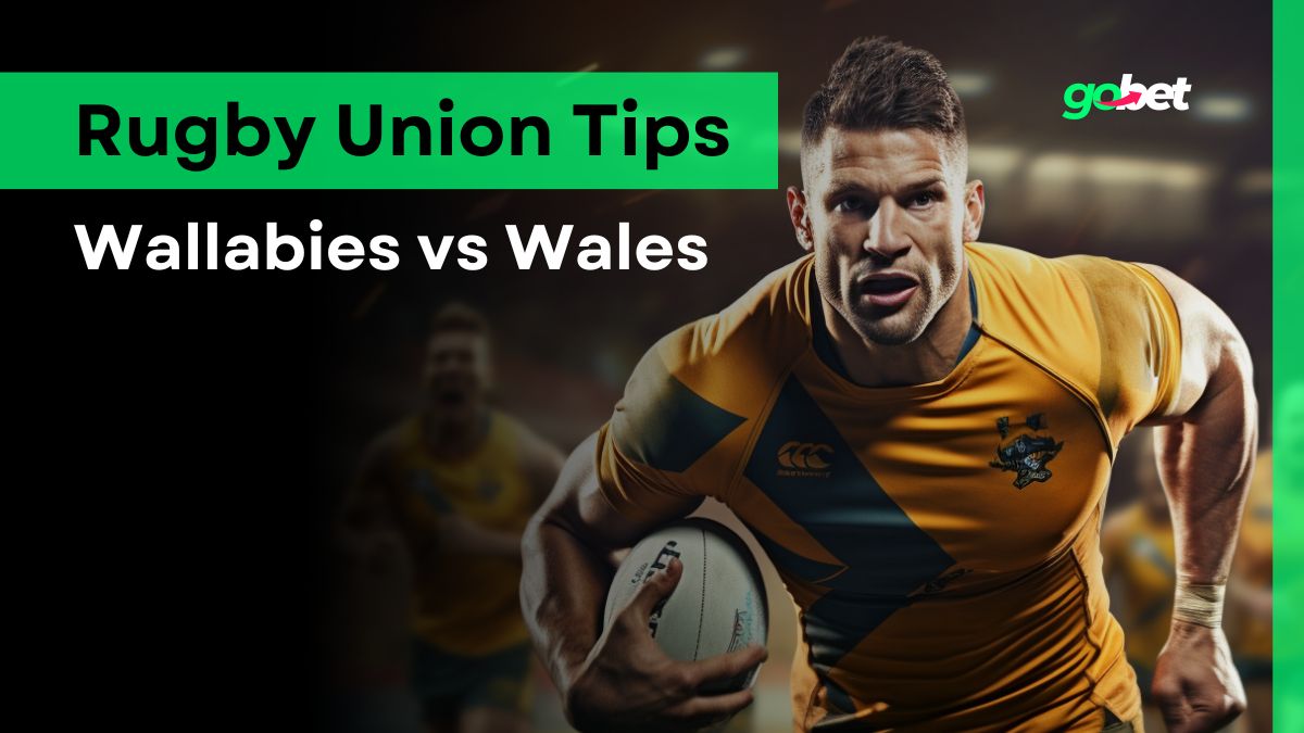 gobet wallabies vs wales rugby union tips