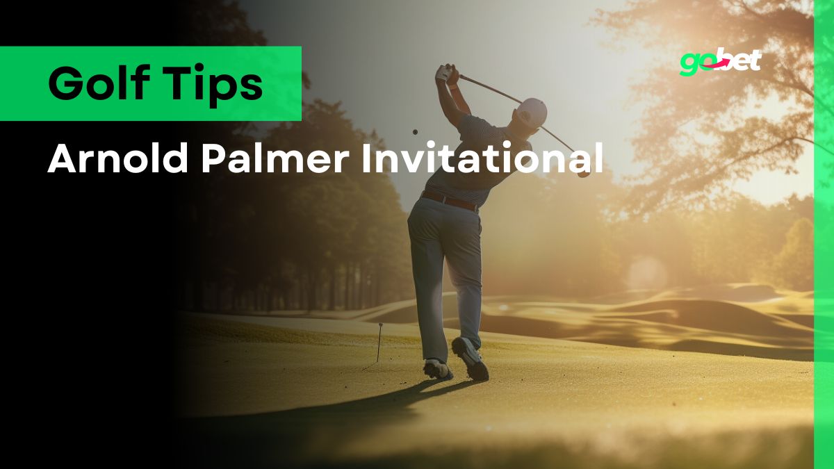 gobet arnold palmer invitational tips