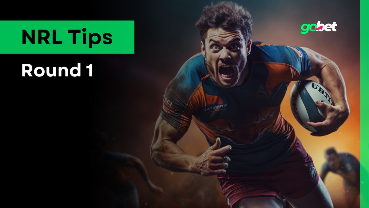 gobet nrl round 1 tips