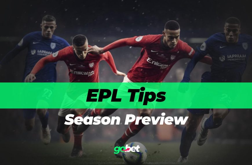 gobet premier league season preview