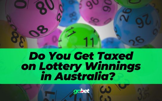 gobet lottery tax in australia
