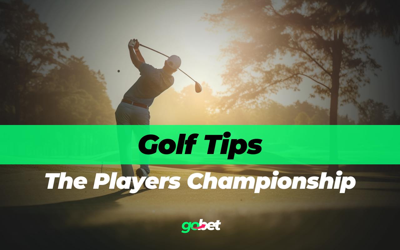 gobet the players championship tips