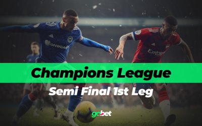 UEFA Champions League Semi Final 1st Leg Tips & Predictions