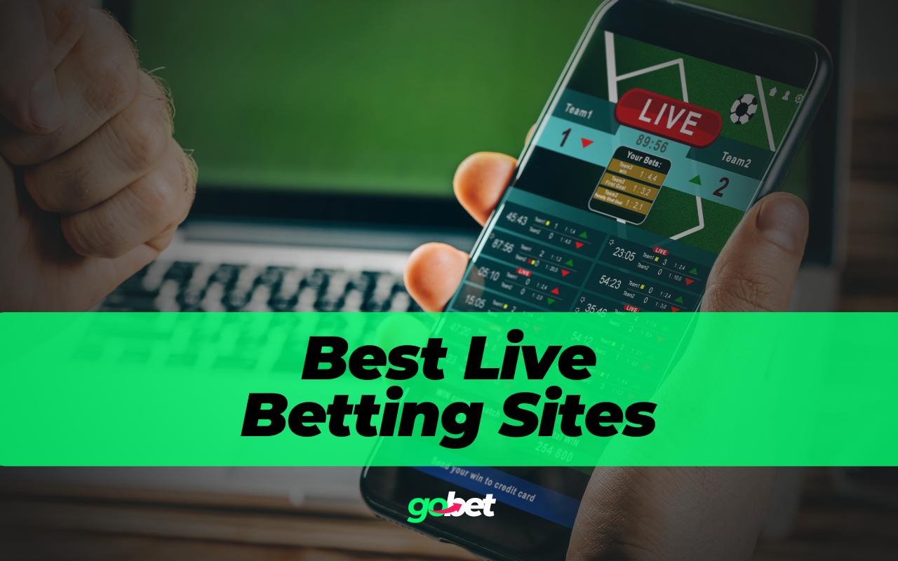 Best Live Betting Sites & Live Betting Apps