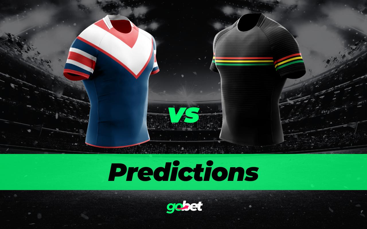 gobet roosters vs panthers nrl tips