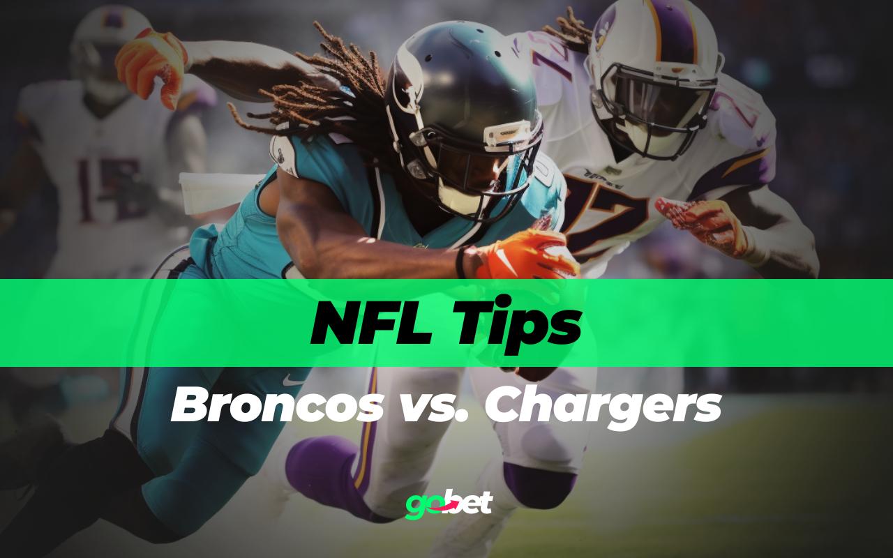gobet broncos vs chargers nfl tips