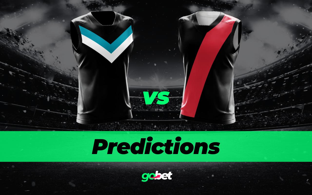gobet port adelaide vs essendon afl tips