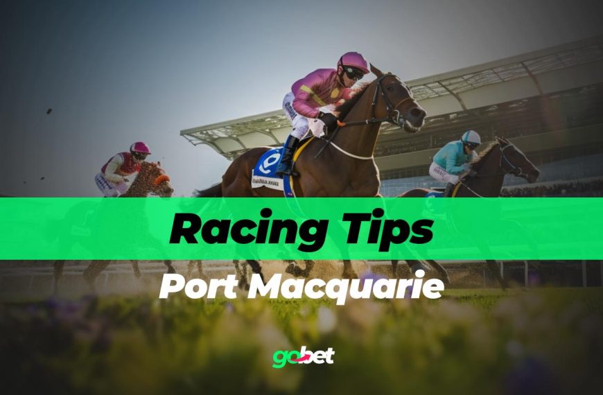gobet port macquarie racing tips