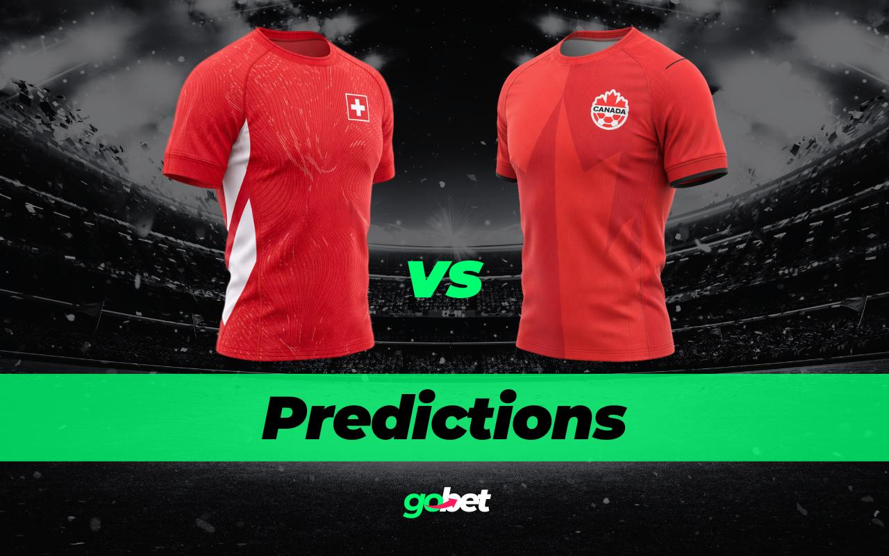 Switzerland vs Canada Predictions – FIFA World Cup 2026