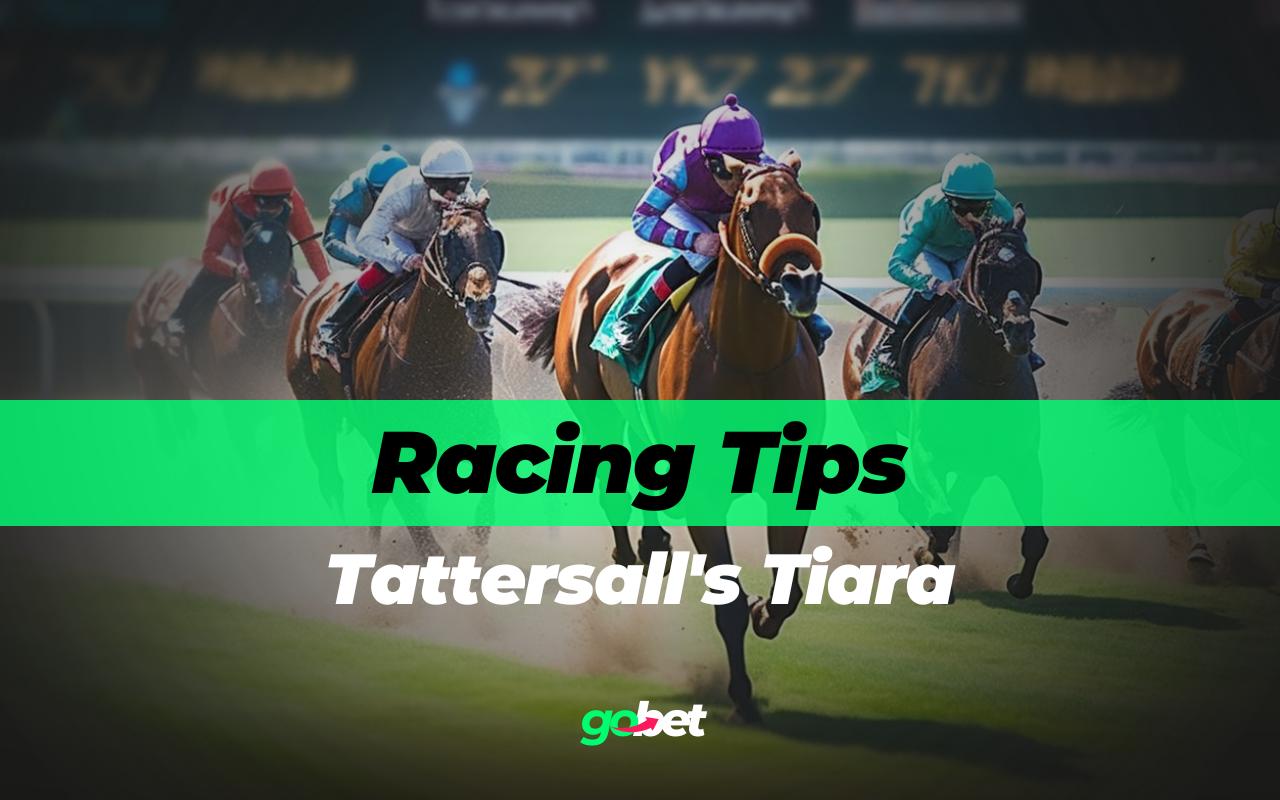 Tattersall’s Tiara 2026 Betting Tips